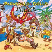 Papagallo und Gollo bi de Pirate kl.